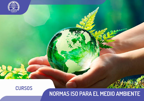 Normas ISO Para el Medio Ambiente